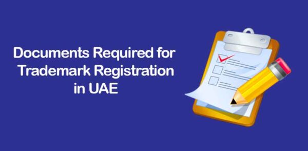 documents required for trademark registration in uae