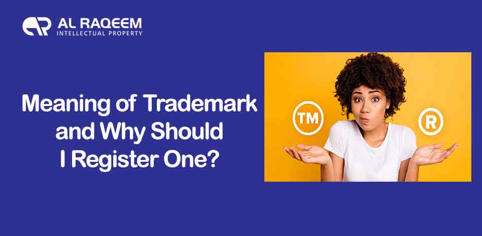 meaning of trademark and why should I register one