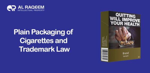 Plain Packaging of Cigarettes and Trademark Law