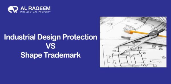 Industrial Design Protection Vs Shape Trademark in GCC